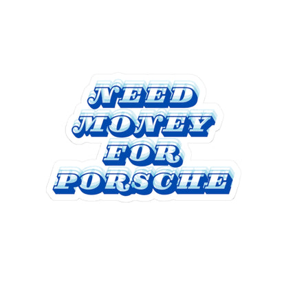 Need money for Porsche Sticker Blue
